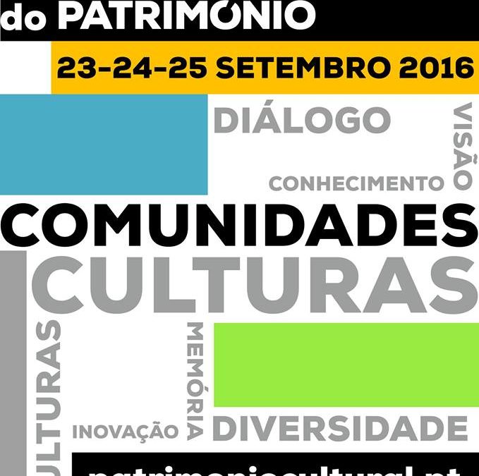 Jornadas Europeias do Património 2016 – Comunidades e Culturas. Carregamento de atividades até 2 de setembro