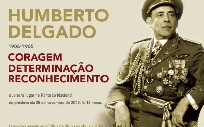 Exposição «Humberto Delgado – Coragem, Determinação, Reconhecimento»